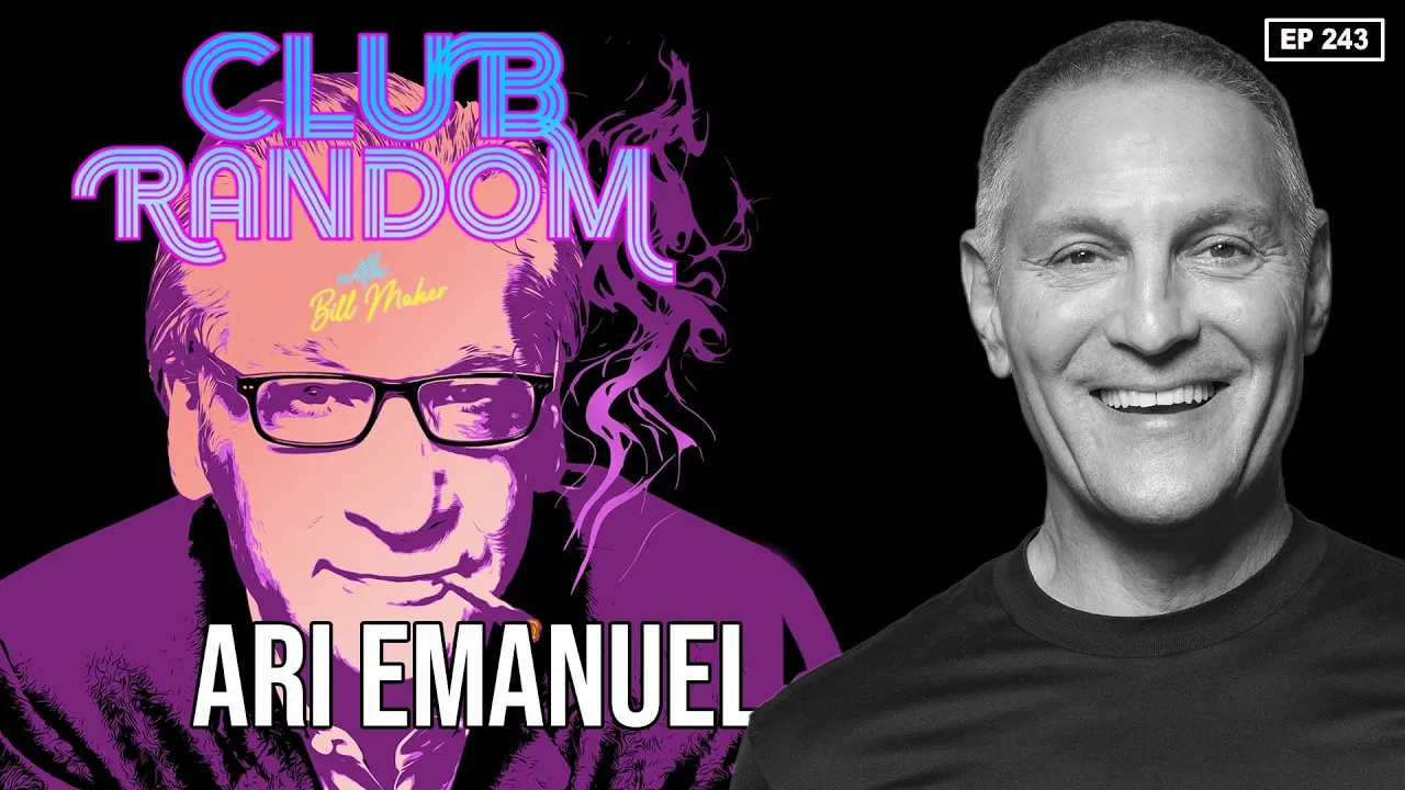 Ari Emanuel | Club Random with Bill Maher