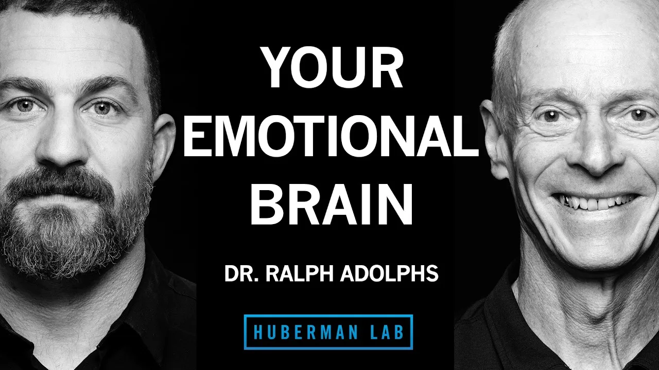 Neuroscience of Emotions & Tools for Improving Emotion Regulation| Dr. Ralph Adolphs