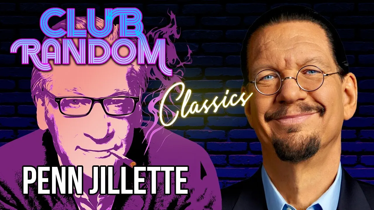 Penn Jillette | Club Random Classics with Bill Maher