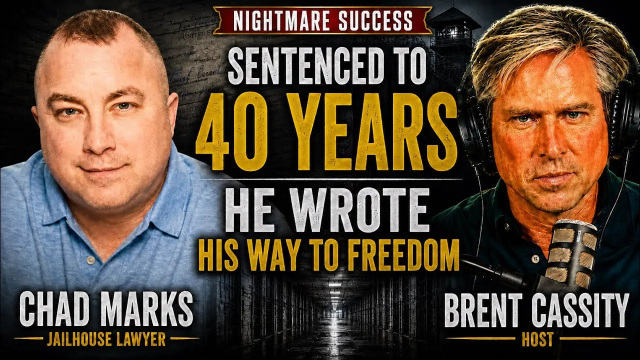 Sentenced to 40 Years—He Became the Jailhouse Lawyer Who Set Himself Free | Chad Marks