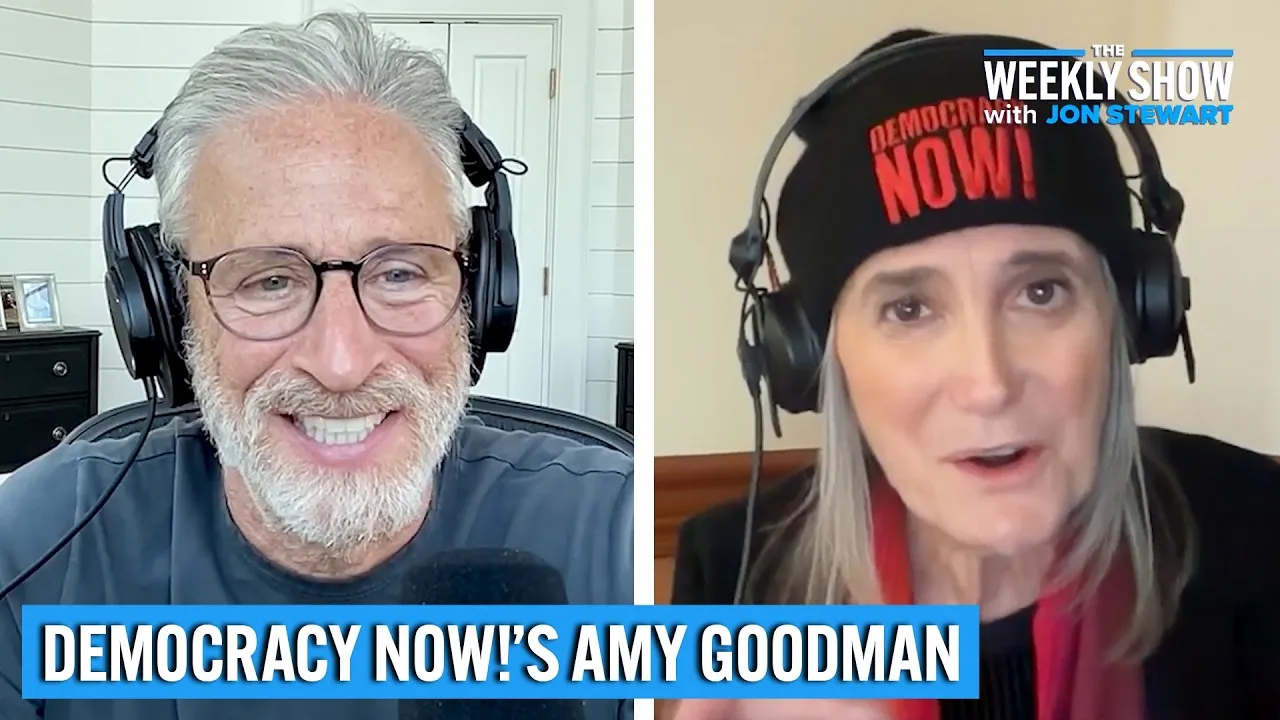 Media For Truth, Not Profit w/ Democracy Now!’s Amy Goodman | The Weekly Show with Jon Stewart